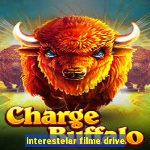 interestelar filme drive