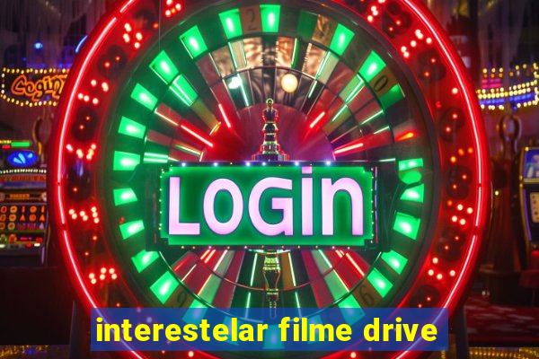 interestelar filme drive