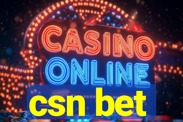 csn bet