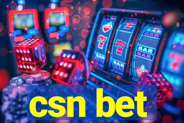 csn bet