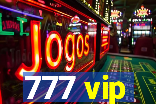 777 vip