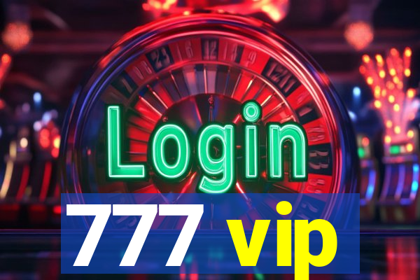 777 vip