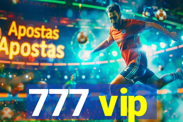 777 vip