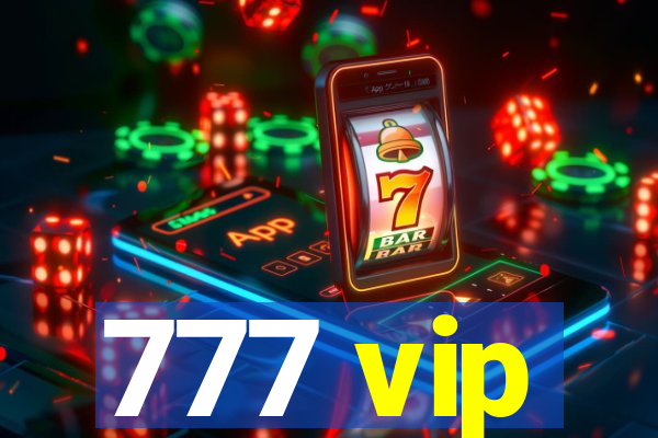 777 vip