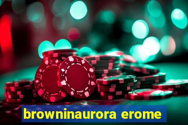 browninaurora erome