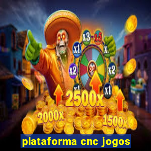 plataforma cnc jogos