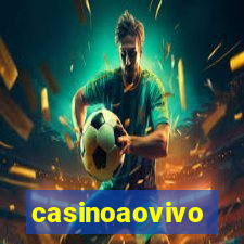 casinoaovivo