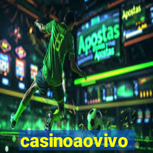 casinoaovivo