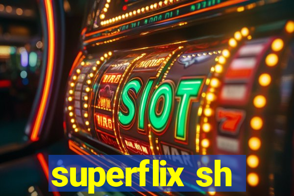 superflix sh