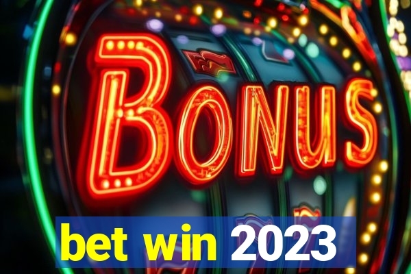 bet win 2023