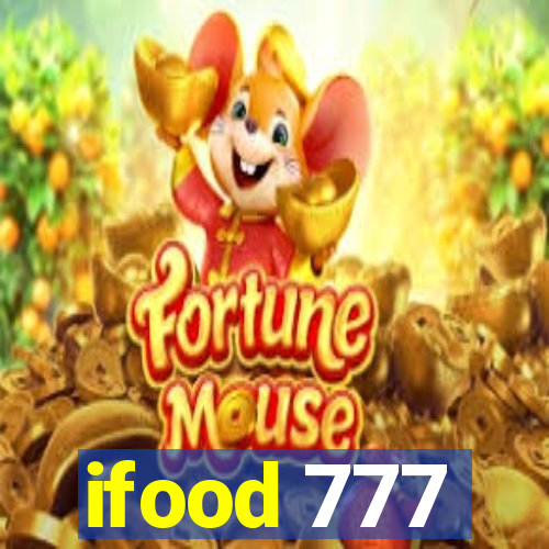 ifood 777