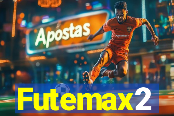 Futemax2