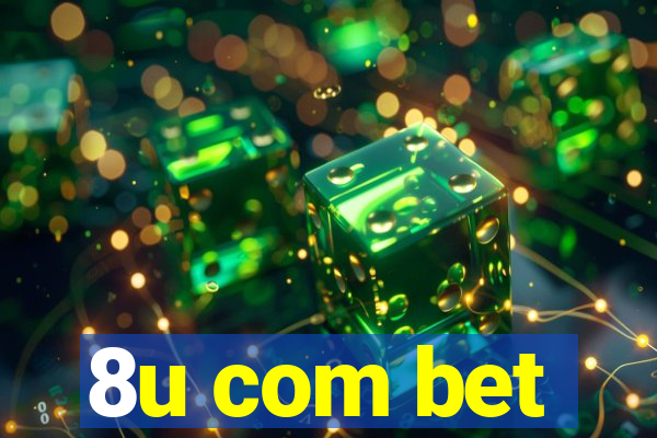 8u com bet