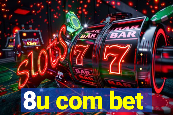 8u com bet