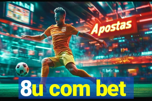 8u com bet