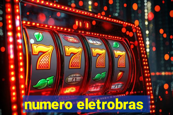 numero eletrobras