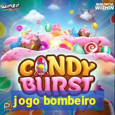 jogo bombeiro