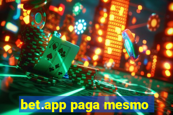 bet.app paga mesmo