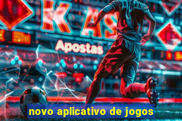 novo aplicativo de jogos