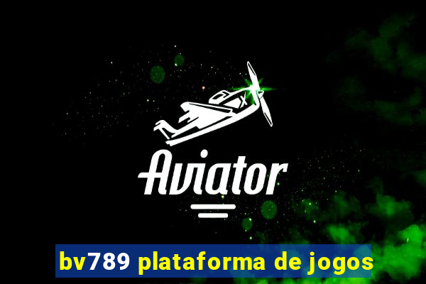 bv789 plataforma de jogos