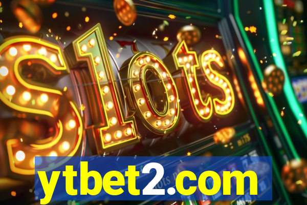 ytbet2.com