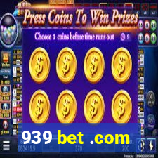 939 bet .com