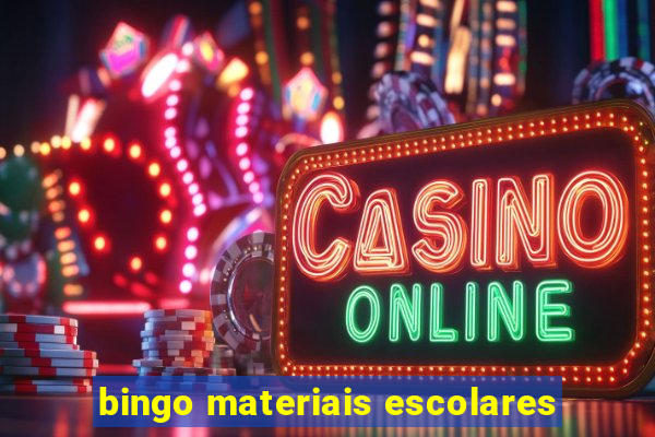 bingo materiais escolares