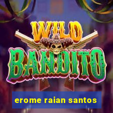 erome raian santos