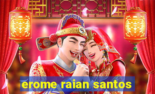 erome raian santos