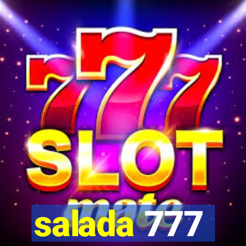 salada 777