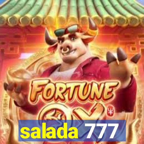 salada 777