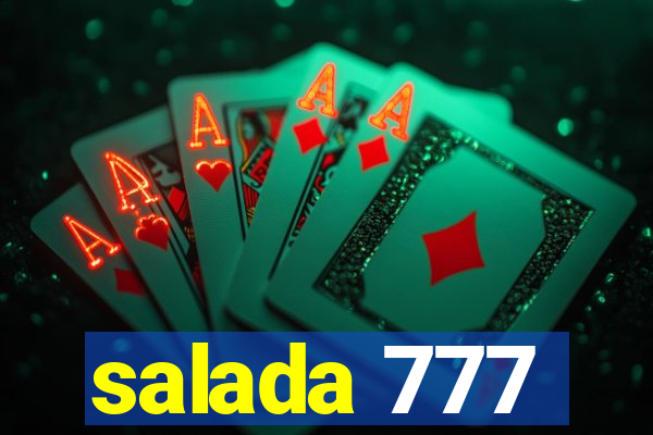 salada 777