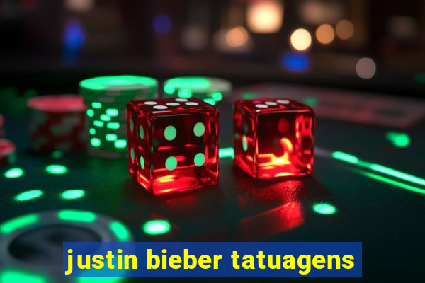 justin bieber tatuagens