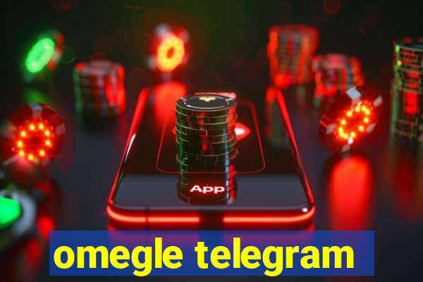 omegle telegram