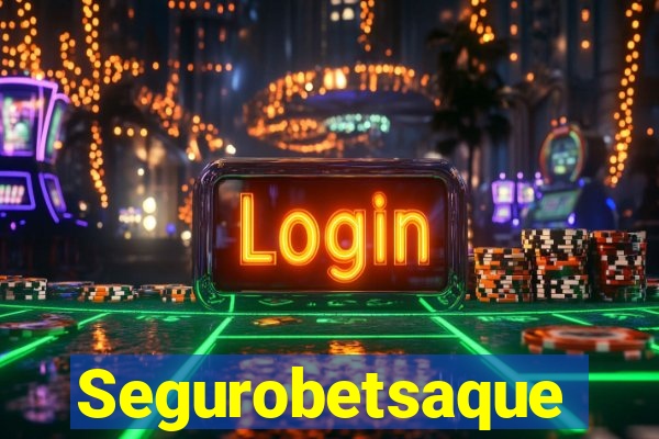 Segurobetsaque