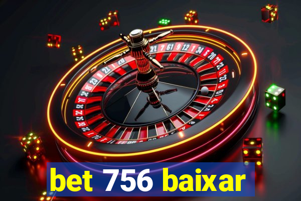 bet 756 baixar