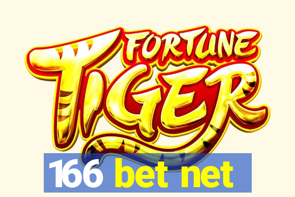 166 bet net