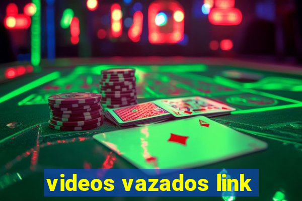 videos vazados link