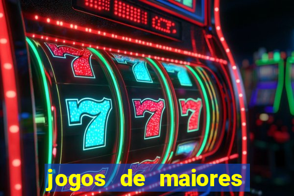 jogos de maiores de 18