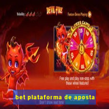 bet plataforma de aposta