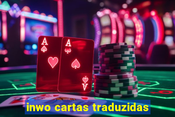 inwo cartas traduzidas