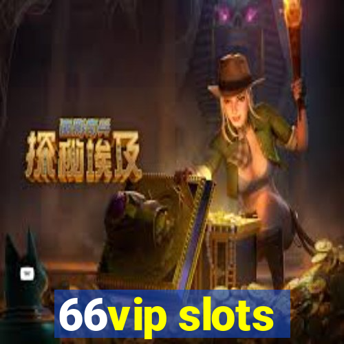 66vip slots