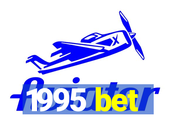 1995 bet