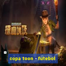 copa toon - futebol