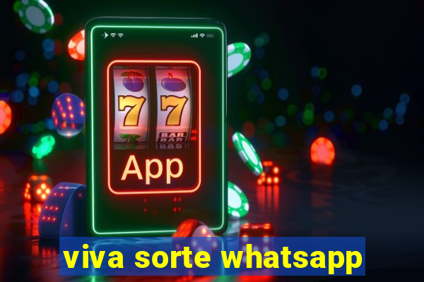 viva sorte whatsapp