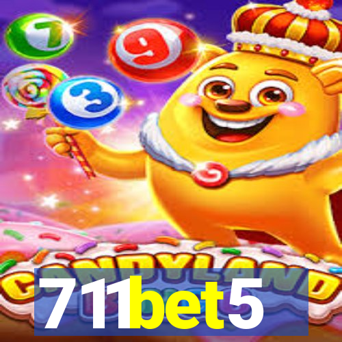 711bet5