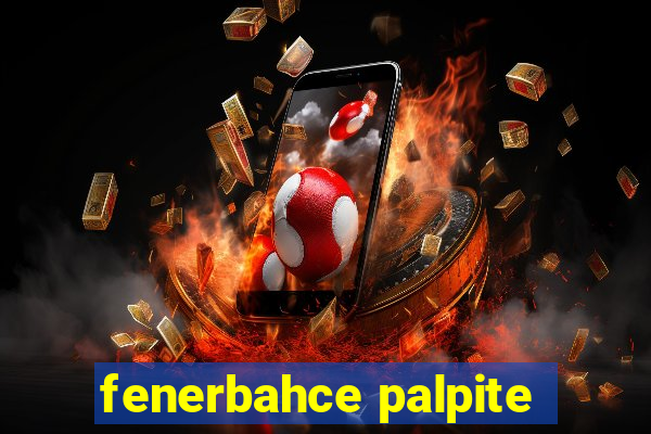 fenerbahce palpite