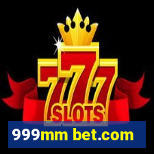 999mm bet.com