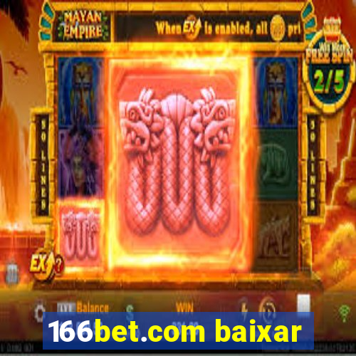 166bet.com baixar