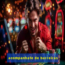 acompanhate de barreiras